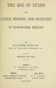 Cover of: The bog of stars: and other stories and sketches of Elizabethan Ireland.