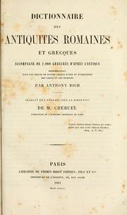 Cover of: Dictionnaire des antiquités romaines et grecques by Anthony Rich, Anthony Rich