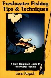 Cover of: Freshwater fishing tips and techniques