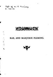 Cover of: Rab: and Marjorie Fleming. John Leech. Thackeray's literary career.