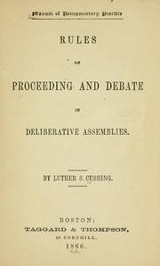 Cover of: Manual of parliamentary practice. by Luther Stearns Cushing