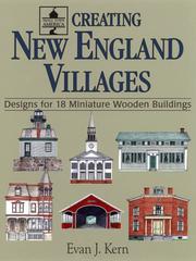 Cover of: Creating New England villages by Evan J. Kern, Evan J. Kern