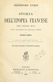 Cover of: Storia dell'epopea francese nel medio evo [per] Cristoforo Nyrop.: Prima traduzione dall'originale danese di Egidio Gorra; con aggiunte e correzioni fornite dall'autore; con note del traduttore e una copiosa bibliografia.