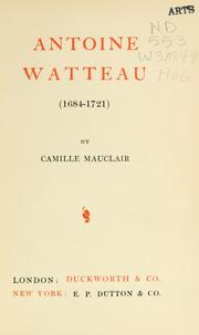 Cover of: Antoine Watteau (1684-1721) by Camille Mauclair