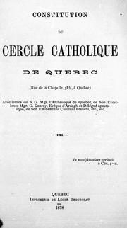 Constitution du Cercle catholique de Québec, rue de la Chapelle, 58 1/2, à Québec by Cercle catholique de Québec.