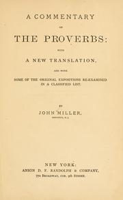 Cover of: A commentary on the Proverbs: with a new translation, and with some of the original expositions re-examined in a classified list