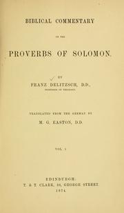 Cover of: Biblical commentary on the Proverbs of Solomon