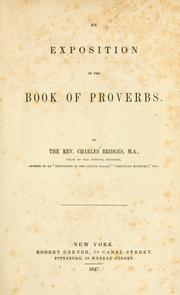 Cover of: An exposition of the Book of Proverbs. by Charles Bridges, Charles Bridges