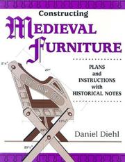 Cover of: Constructing medieval furniture: plans and instructions with historical notes
