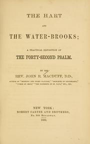 Cover of: The hart and the water-brooks by John R. Macduff