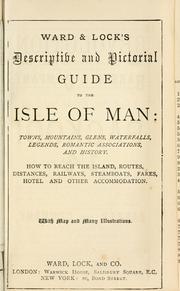 Cover of: Ward & Lock's descriptive and pictorial guide to the Isle of Man by Ward, Lock and Company, ltd.