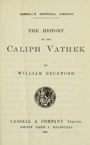 Cover of: The History of the Caliph Vathek / by William Beckford.