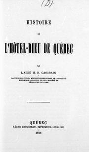Cover of: Histoire de l'Hôtel-Dieu de Québec