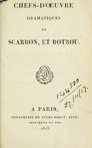 Cover of: Chefs-d'oeuvres dramatiques de Scarron, et Rotrou. by Scarron Monsieur