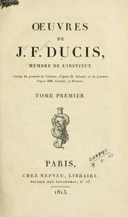 Cover of: Oeuvres. by Jean-François Ducis, Jean-François Ducis