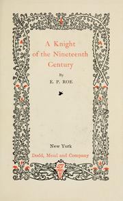 Cover of: A knight of the nineteenth century