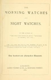 Cover of: The morning watches and night watches by John R. Macduff