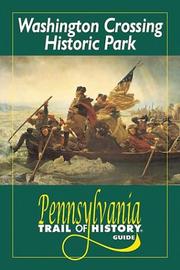 Cover of: Washington Crossing Historic Park: Pennsylvania trail of history guide