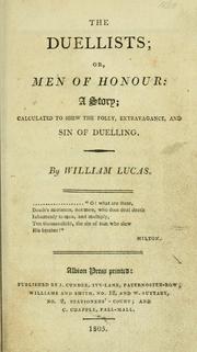 Cover of: The duellists, or, Men of honour | William Lucas