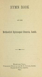 Cover of: Hymn book of the Methodist Episcopal Church, South. by Methodist Episcopal Church, South.