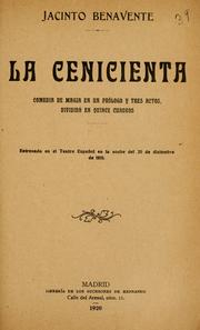 Cover of: La Cenicienta: comedia de magia en un prólogo y tres actos, dividida en quince cuadros