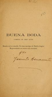 Cover of: Buena boda: comedia en tres actos