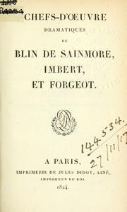 Cover of: Chefs-d'oeuvre dramatiques de Blin de Sainmore, Imbert, et Forgeot.