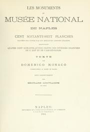 Cover of: monuments du Musée National de Naples: cent soixante-huit planches gravées sur cuivre par les meilleurs artistes italiens ...