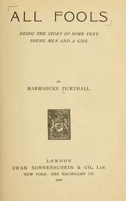 Cover of: All fools | Marmaduke William Pickthall