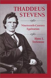 Cover of: Thaddeus Stevens by Hans L. Trefousse