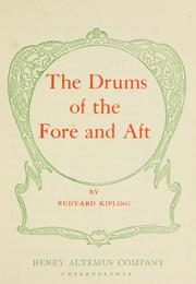 Cover of: The  drums of the fore and aft by Rudyard Kipling