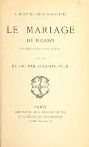 Cover of: Le mariage de Figaro by Pierre Augustin Caron de Beaumarchais