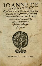 Cover of: Ioanne de Mandavilla qual tratta de le piu marauegliose cose e piu notabile che se trouino by Sir John Mandeville