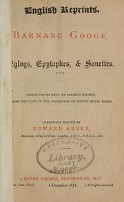 Cover of: Eglogs, epytaphes, & sonettes, 1563. by Barnabe Googe