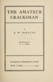 Cover of: The amateur cracksman by E. W. Hornung