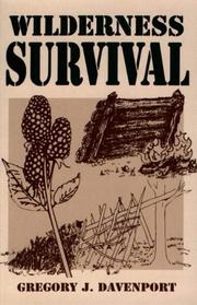 Cover of: Wilderness survival | Gregory J. Davenport