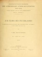 Cover of: Zur Flora des Feuerlandes: floristische Beobachtungen über Gefässpflanzen, gesammelt in den Jahren 1902 und 1903.