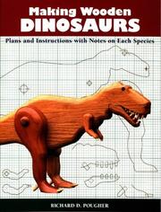 Cover of: Making wooden dinosaurs by Richard D. Pougher