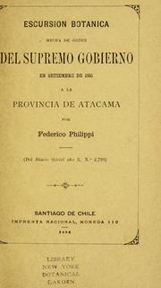Cover of: Escursión botánica hecha de órden del supremo gobierno en setiembre de 1885 a la provincia de Atacama