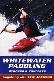Cover of: Whitewater Paddling by Eric Jackson
