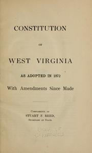 Cover of: Constitution of West Virginia as adopted in 1872: with amendments since made.