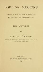 Cover of: Foreign missions by Thompson, A. C.