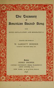 Cover of: The Treasury of American sacred song: with notes explanatory and biographical