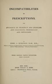 Cover of: Incompatibilities in prescriptions: for students in pharmacy and medicine, and practicing pharmacists and physicians