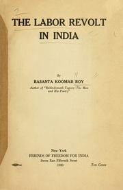 The labor revolt in India by Basanta Koomar Roy