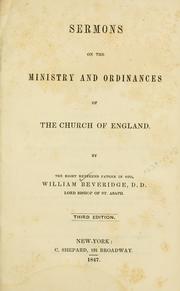 Cover of: Sermons on the ministry and ordinances of the Church of England. | William Beveridge