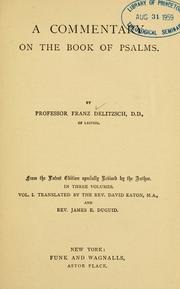 Cover of: Biblical commentary on the Psalms by Franz Julius Delitzsch