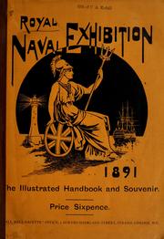 Cover of: Royal naval exhibition, 1891: the illustrated handbook and souvenir.