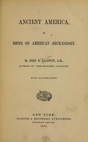 Cover of: Ancient America, in notes on American archeology