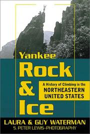Cover of: Yankee rock & ice by Laura Waterman